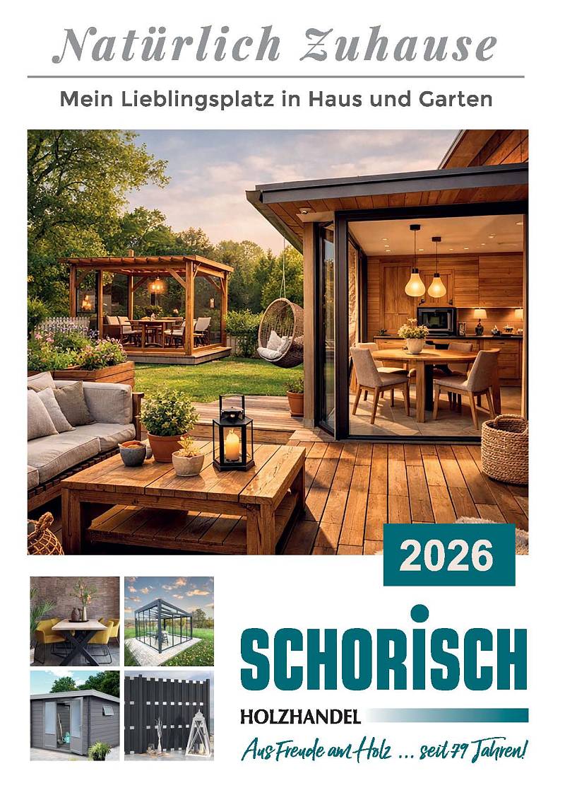 Titelbild „Natürlich Zuhause 2026“ von Schorisch Holzhandel mit einer modern gestalteten Terrasse und einem Gartenhaus.